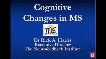 Cognitive Changes in Multiple Sclerosis