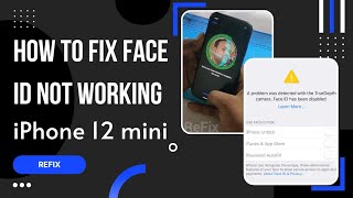 How to Fix iPhone 12 Mini Face ID Not Working | TrueDepth Camera has been disabled | 2022