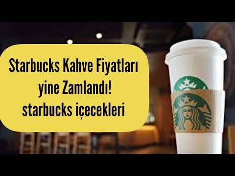 Starbucks Kahve Fiyatları Zamlandı! starbucks içecekleri | #starbucks