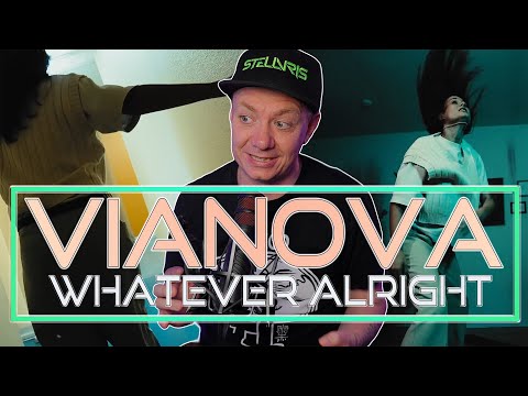 THIS IS PURE DIRT! VIANOVA - WHATEVER ALRIGHT - FIRST TIME REACTION