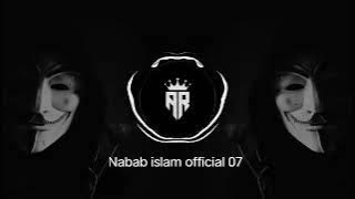 Nabab Islam official 07 TikTok Music Trend 2025 - Bass Boosted ريمكس عربي جديد يحب الجميعMusic