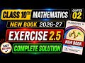 Class 10th Math New Book Exercise 2.5 | 10th Class Math Exercise 2.5 | Grade Ten Math Ex 2.5
