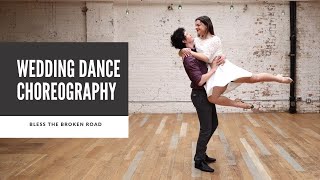 CLASSIC WEDDING DANCE "BLESS THE BROKEN ROAD" BY RASCAL FLATTS | TUTORIAL AVAILABLE 👇🏼
