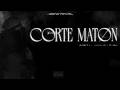 CORTE MATON - MigVta Ft. Ebrayan, THMR (PROD PIPETAO)
