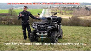 CFMOTO Gladiator X625A Overland🔥 - Honza Říha a ultimátně vybavený nejsilnější CFMOTO jednoválec💪.