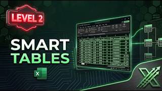 Master Excel Smart Tables: Level 2(Advanced + Bonus)