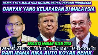 🇲🇾NGEMIS BERAS KE🇲🇨 JADI BUDAK AMERIKA BENIX KOYAK TERNYATA🇲🇨 MAU IMPORT BERAS DARI AMERIKA 1000 TON