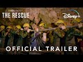 The rescue  official trailer  disney