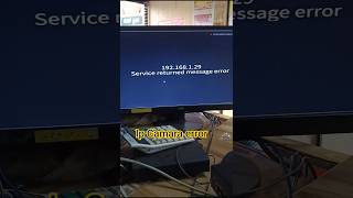 ip Camera Service returned message error problem ⚡ solved #trending