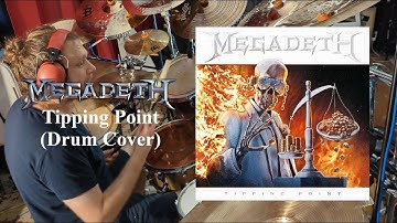 Megadeth - Tipping Point (Drum Cover)