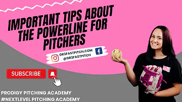 Important Tips about the Powerline for Pitchers
