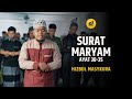 [Imam Shalat] Surat Maryam Ayat 30-35 | Hizbul Masykuro