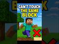 Minecraft but I can not touch same block twice challenge#minecraft #minecraftshorts #gaming #memes#H
