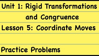 8th Grade Illustrative Mathematics: Gr. 8; U1; Lesson 5: Practice Problems