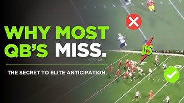 Why Most QBs Miss: The Secret to Elite Anticipation