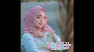 Mira Putri - Rindu Tiada Bertuan (Audio)