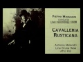 Cavalleria Rusticana live (The Haque 1938) cond.:Pietro Mascagni