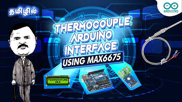 DIY High-Temperature Thermocouple Interface with Arduino | MAX6675 + I2C LCD | Tamil Tutorial