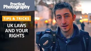 Photography tips - UK laws and your rights