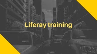 Liferay training | liferay developer training demo video - GOT