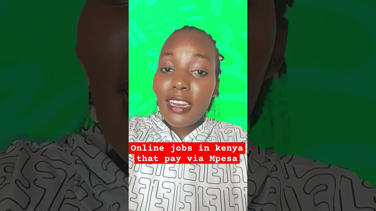 ONLINE JOBS IN KENYA THAT PAYS VIA MPESA 
