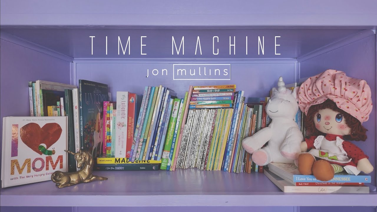Jon Mullins - Time Machine (Daughter Version) (Official Lyric Video)