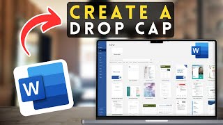 How to Create a Drop Cap in MS Word | Microsoft Word Tutorial (2025)