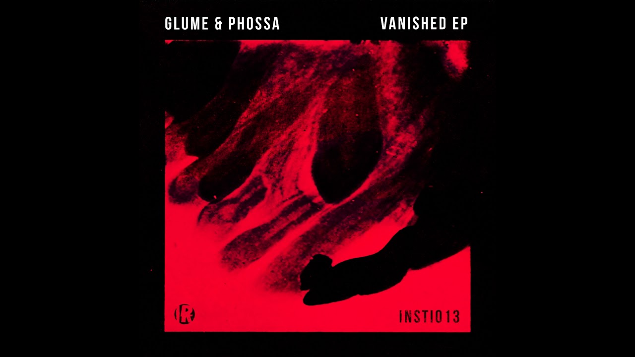 Watch Glume & Phossa - Twisted (INSTi013) on YouTube Watch Glume & Phossa - Twisted (INSTi013) on YouTube