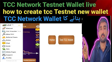 tcc network testnet wallet live||how to create tcc network testnet new wallet||tcc network update||