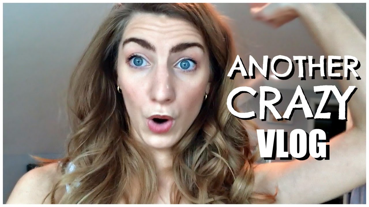 Another Crazy Vlog