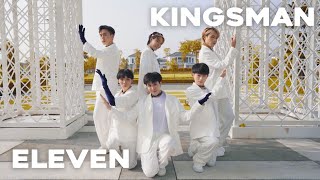 [KINGSMAN] MALAYSIA IVE ELEVEN Dance Cover