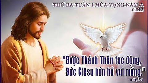 Nước Trời không là sản phẩm của trí tuệ | Thứ Ba Tuần I Mùa Vọng | Lm. Anmai, CSsR