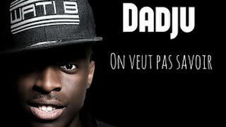 DADJU chante ''On veut pas savoir'' chords