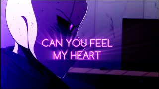 Can You Feel My Heart - Undertale🦴