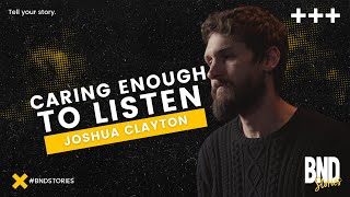 Caring Enough to Listen (feat. Joshua Clayton)