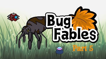 Return of the Spider | Bug Fables - Part 5