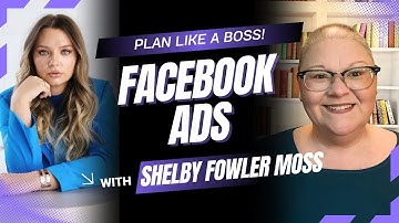Facebook Ads Strategy That Actually Works | Shelby Fowler Moss