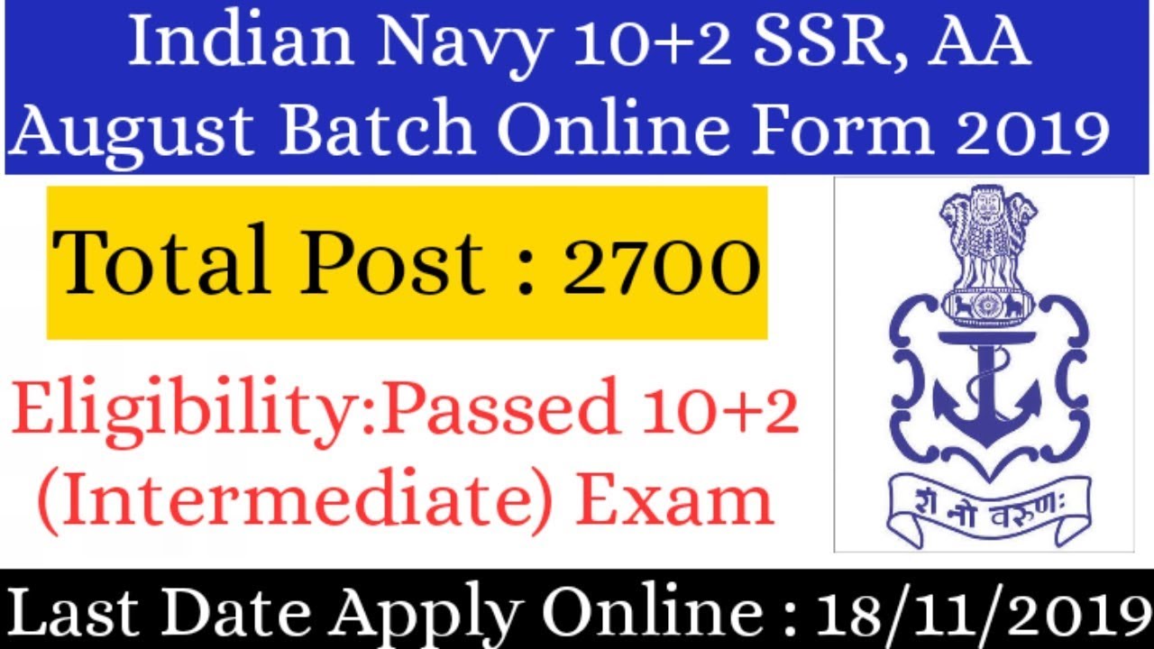 Indian Navy 10+2 SSR, AA August Batch Online Form 2019