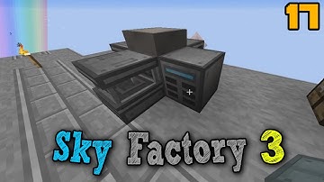 Refined Storage, Here We Come! | Minecraft: Sky Factory 3 Ep. 17