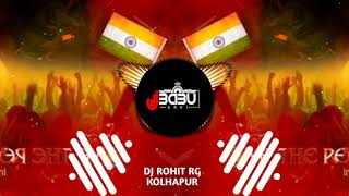 I Love My India (Soundcheck) Dj Rohit Rg kolhapur x Dj Babu Arvi