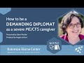 How to be a demanding diplomat as a severe mecfs caregiver