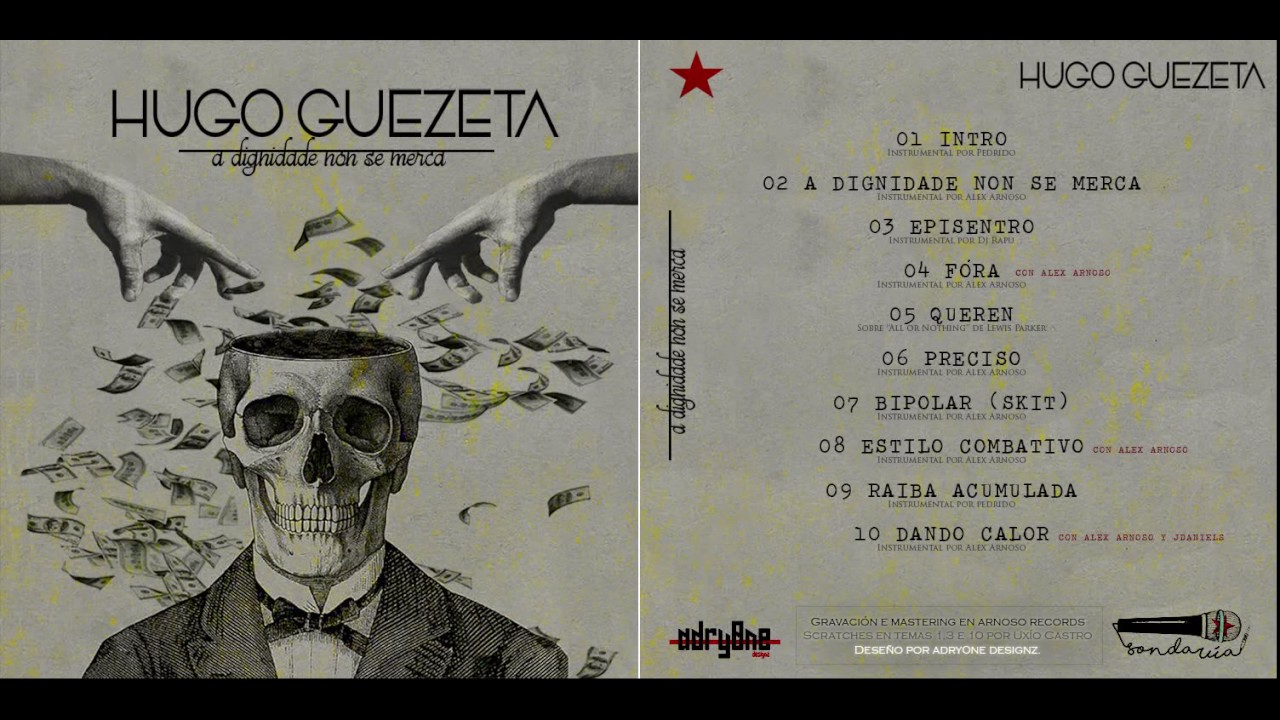 06. Hugo Guezeta - Preciso (Prod. Alex Arnoso) [A dignidade non se merca]