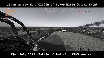 IL-2 Sturmovik Cliffs of Dover Blitz | ATAG Event | Battle of Britain | Dogfight
