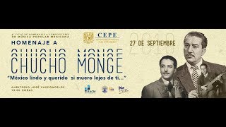 Information 4° Ciclo de Homenajes a compositores de música popular mexicana: Homenaje a Chucho Monge News