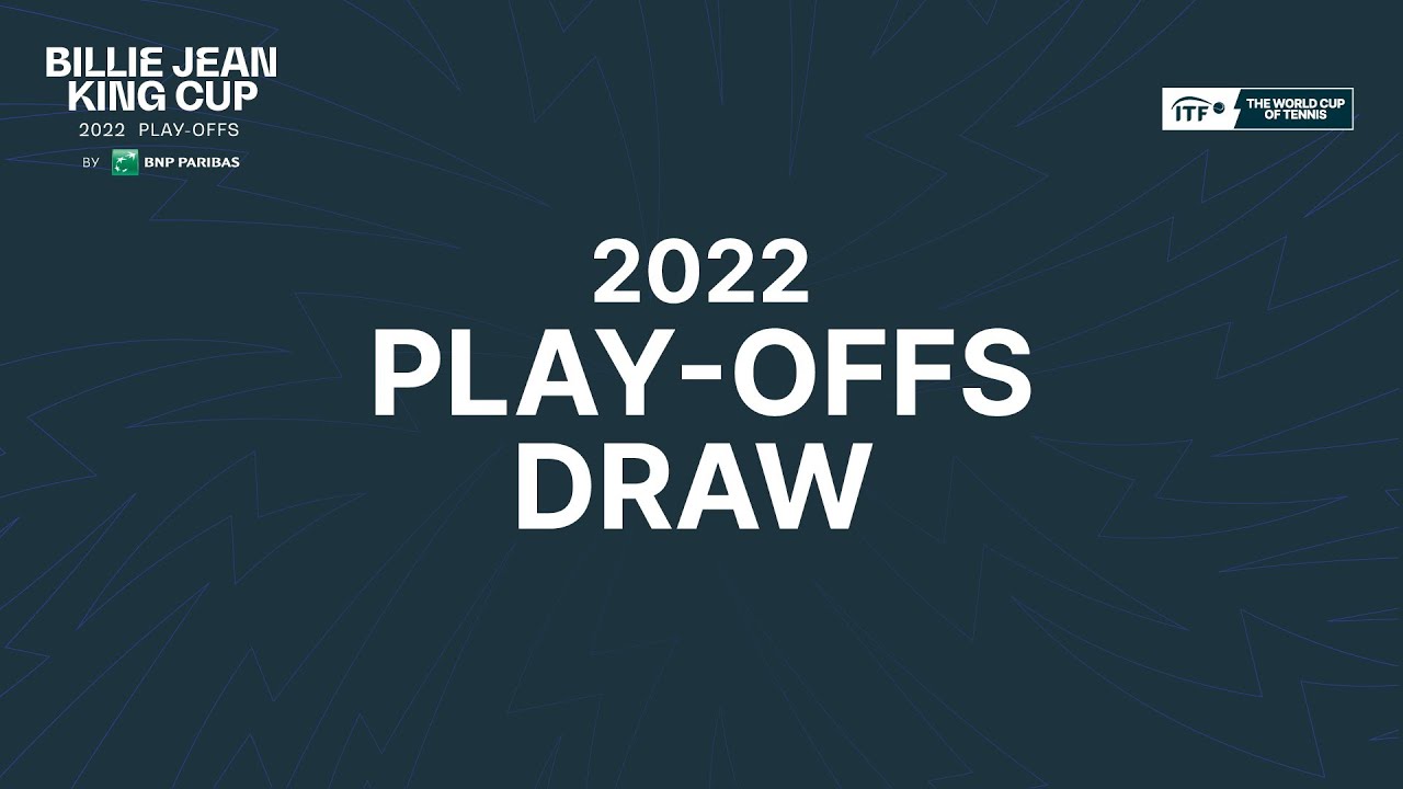 2022 Billie Jean King Cup Play-offs Draw