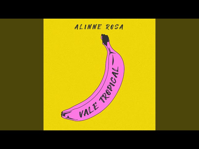 Alinne Rosa - Vale Tropical