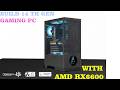 BUILD GAMING WITH 14400F WITH  RX 6600 8GB GPU