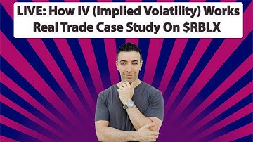 Live Video: How IV (Implied Volatility) Works For Options Trading