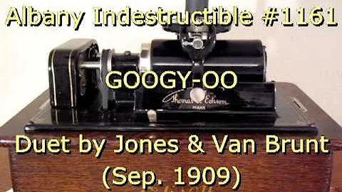 1161 - GOOGY-OO, Duet by Jones & Van Brunt (Sep. 1909)