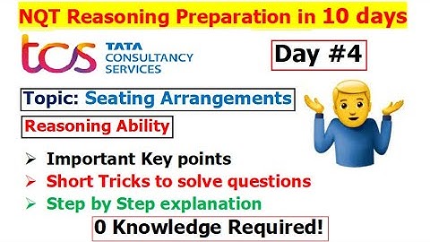 Day 4 | Tricks to solve  Seating Arrangements | TCS NQT Reasoning Ability Preparation in 10 Days